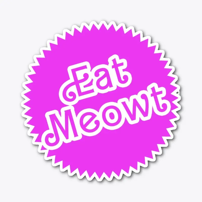 "Eat Meowt" Dolly Pink